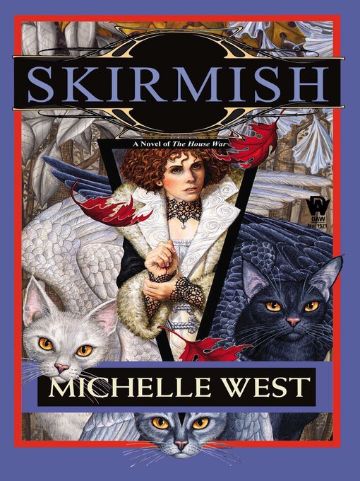 Title details for Skirmish by Michelle West - Available